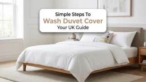 Freshly laundered white duvet cover in a clean UK bedroom. How to Wash Your Duvet Cover UK guide.
